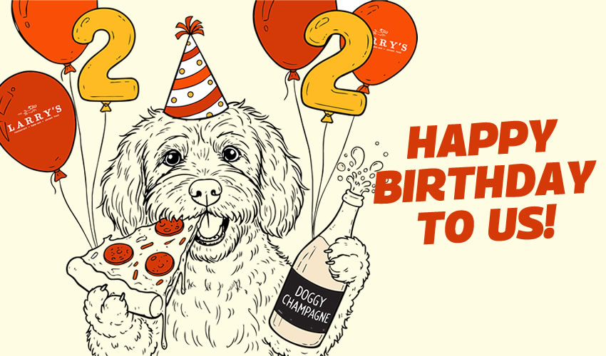 Larry’s second birthday!